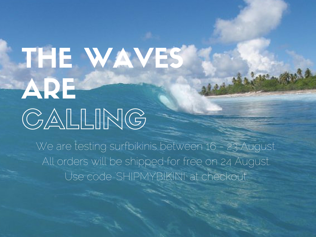 The Waves Are Calling
